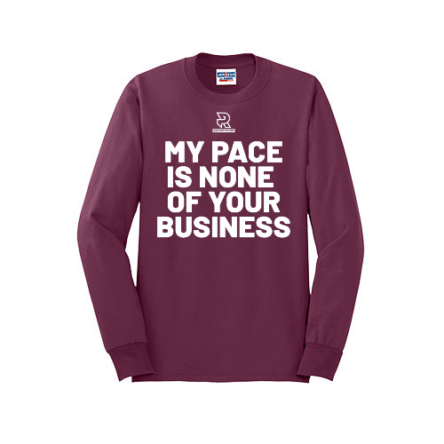 MY PACE IS NONE OF YOUR BUSINESS (White) - Long Sleeve 50/50 Tee