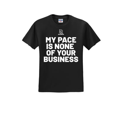 MY PACE IS NONE OF YOUR BUSINESS (White) - Short Sleeve Cotton Tee