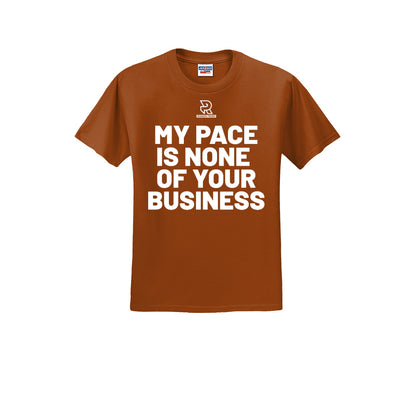 MY PACE IS NONE OF YOUR BUSINESS (White) - Short Sleeve 50/50 Tee