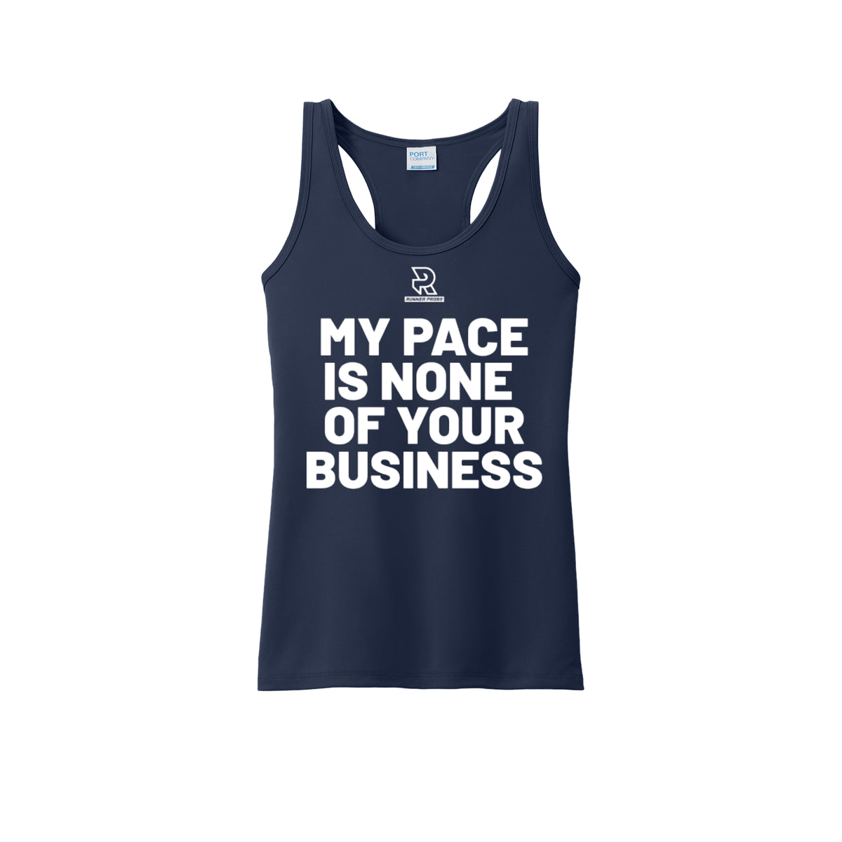 MY PACE IS NONE OF YOUR BUSINESS (White) - Womens Performance Tank
