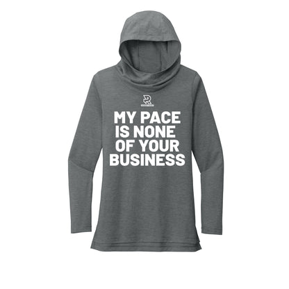 MY PACE IS NONE OF YOUR BUSINESS (White) - Womens Tri-Blend Long Sleeve Hoodie