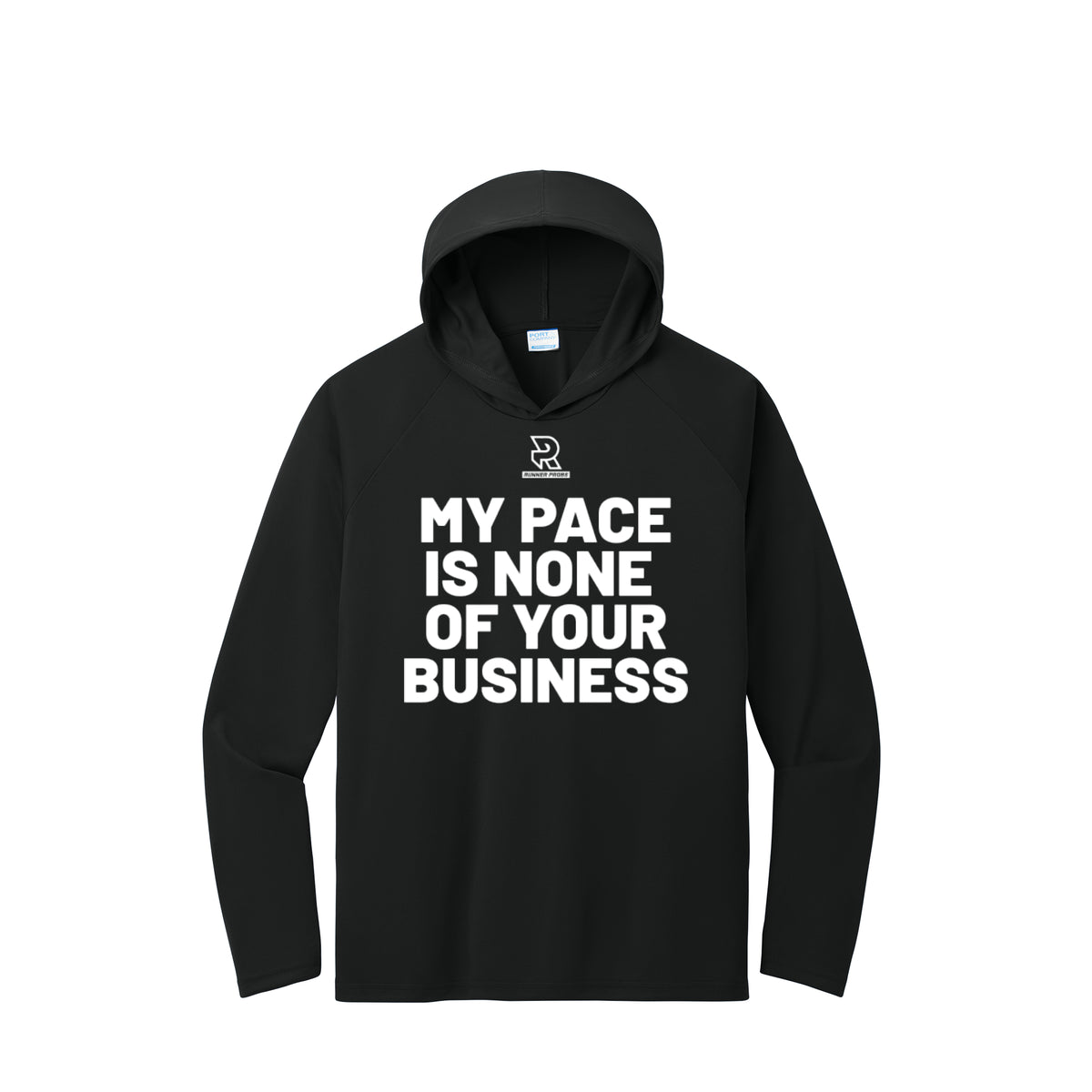 MY PACE IS NONE OF YOUR BUSINESS (White) - Long Sleeve Hooded Performance Tee