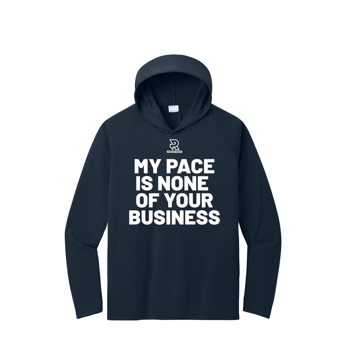 MY PACE IS NONE OF YOUR BUSINESS (White) - Long Sleeve Hooded Performance Tee