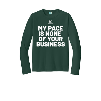 MY PACE IS NONE OF YOUR BUSINESS (White) - Long Sleeve Performance Tee
