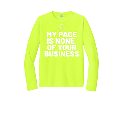 MY PACE IS NONE OF YOUR BUSINESS (White) - Long Sleeve Performance Tee