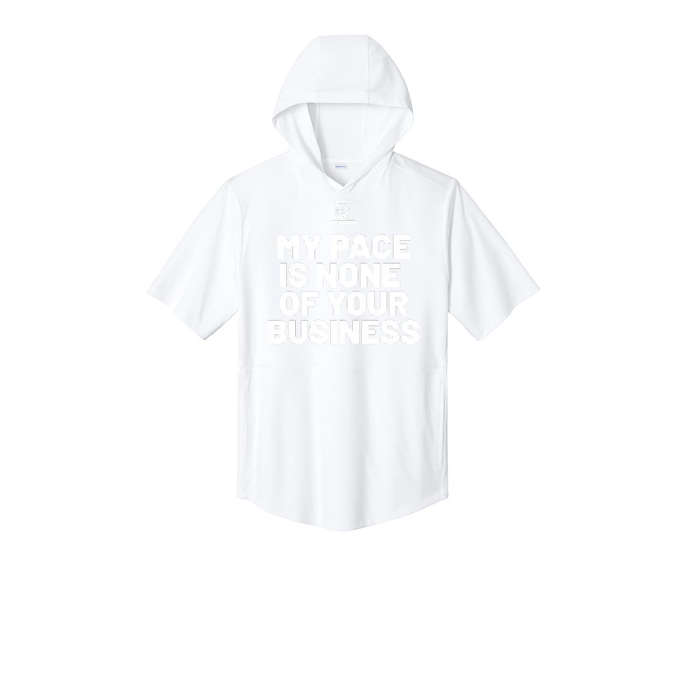 MY PACE IS NONE OF YOUR BUSINESS (White) - Short Sleeve Performance Hoodie
