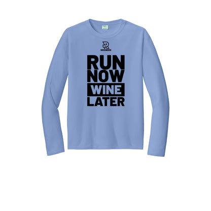 RUN NOW WINE LATER (Black) - Long Sleeve Performance Tee