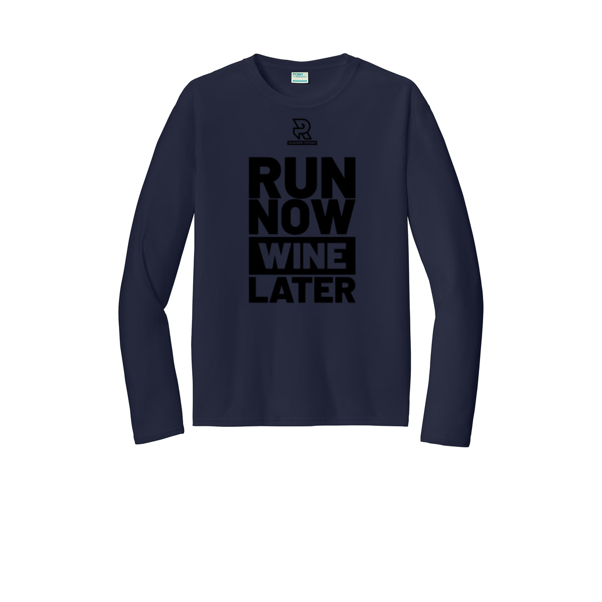 RUN NOW WINE LATER (Black) - Long Sleeve Performance Tee