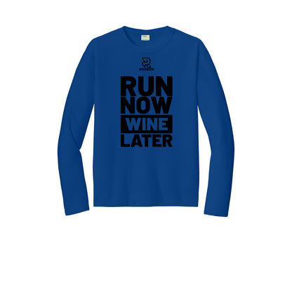 RUN NOW WINE LATER (Black) - Long Sleeve Performance Tee