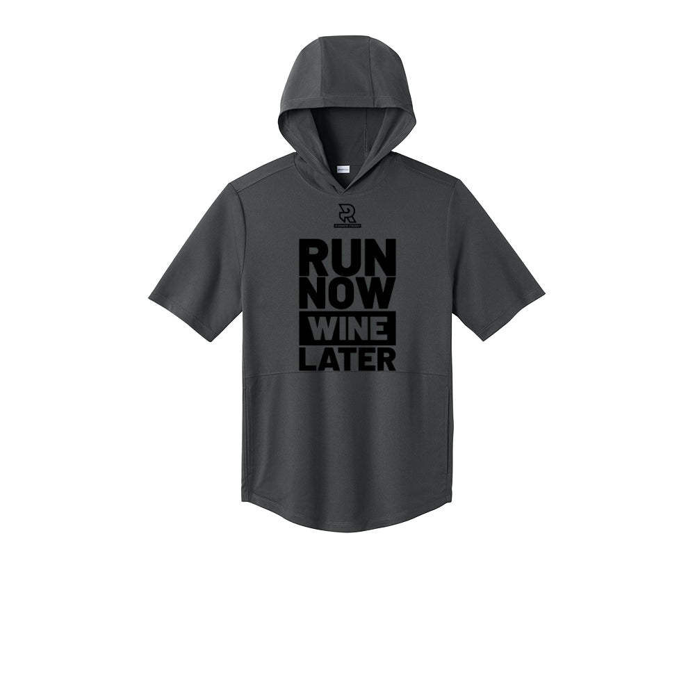 RUN NOW WINE LATER (Black) - Short Sleeve Performance Hoodie