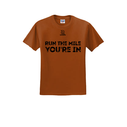 RUN THE MILE YOU'RE IN (Black) - Short Sleeve 50/50 Tee