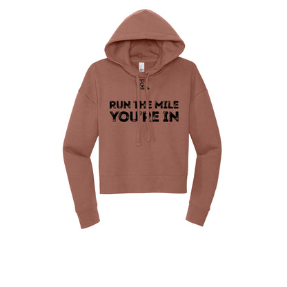 RUN THE MILE YOU'RE IN (Black) - Womens Fleece Hoodie