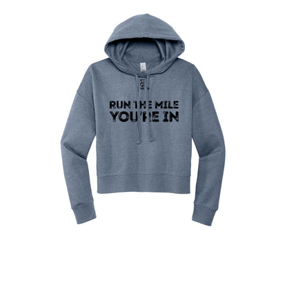 RUN THE MILE YOU'RE IN (Black) - Womens Fleece Hoodie