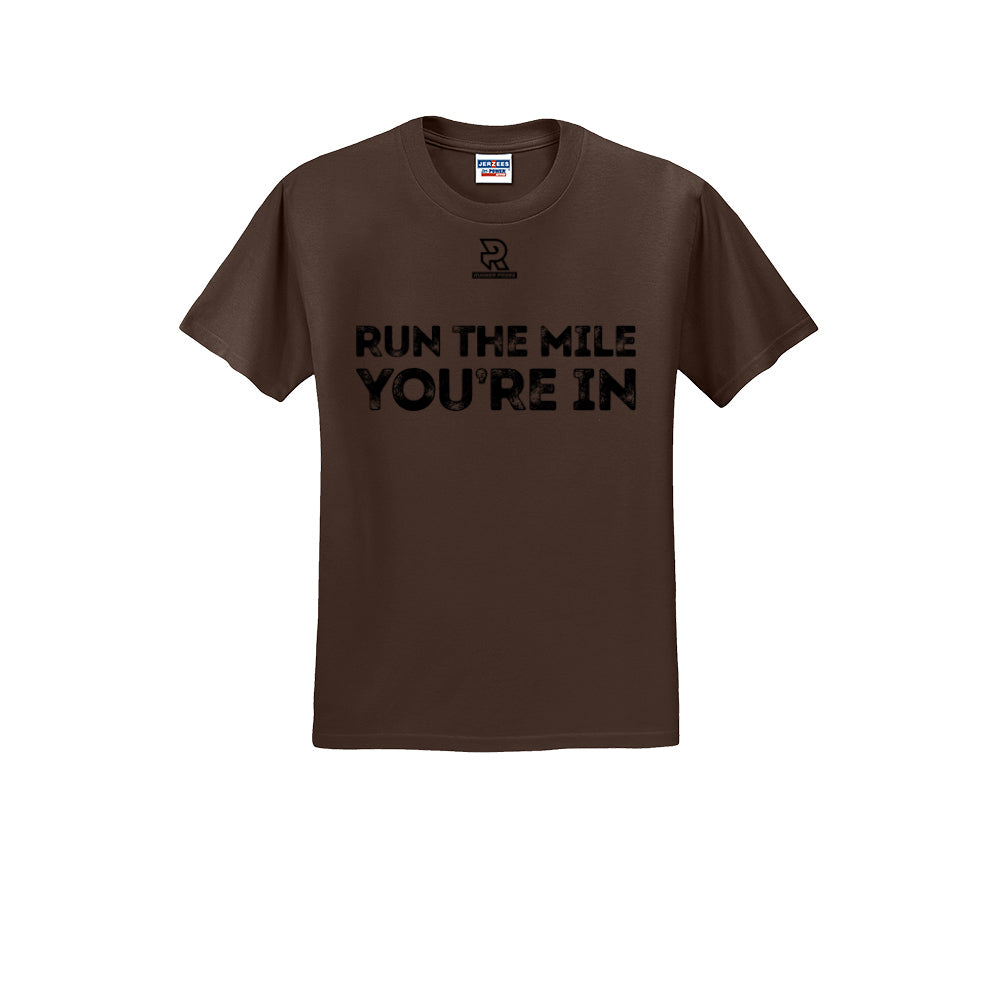 RUN THE MILE YOU'RE IN (Black) - Short Sleeve Cotton Tee