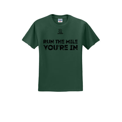 RUN THE MILE YOU'RE IN (Black) - Short Sleeve Cotton Tee