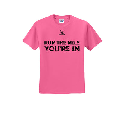 RUN THE MILE YOU'RE IN (Black) - Short Sleeve Cotton Tee