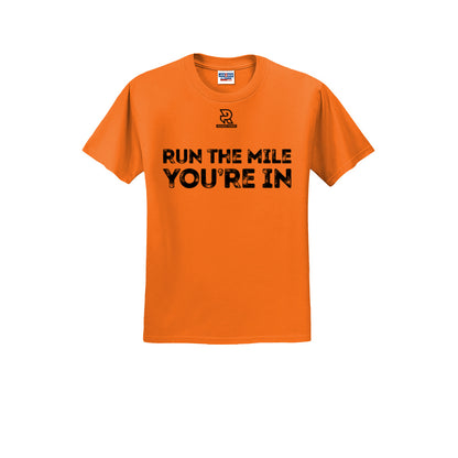 RUN THE MILE YOU'RE IN (Black) - Short Sleeve Cotton Tee
