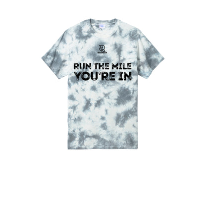 RUN THE MILE YOU'RE IN (Black) - Short Sleeve Tie Dye Cotton Tee