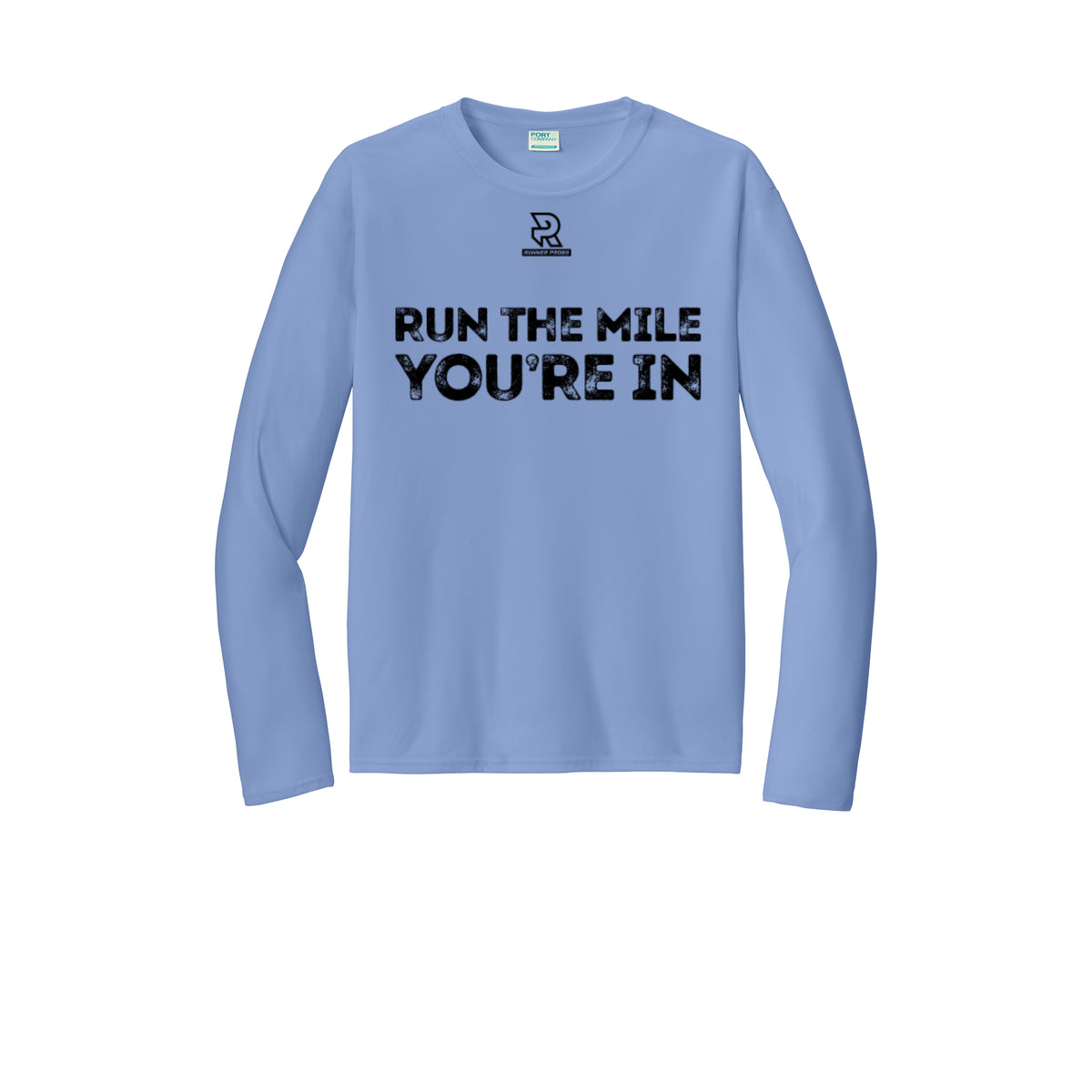RUN THE MILE YOU'RE IN (Black) - Long Sleeve Performance Tee