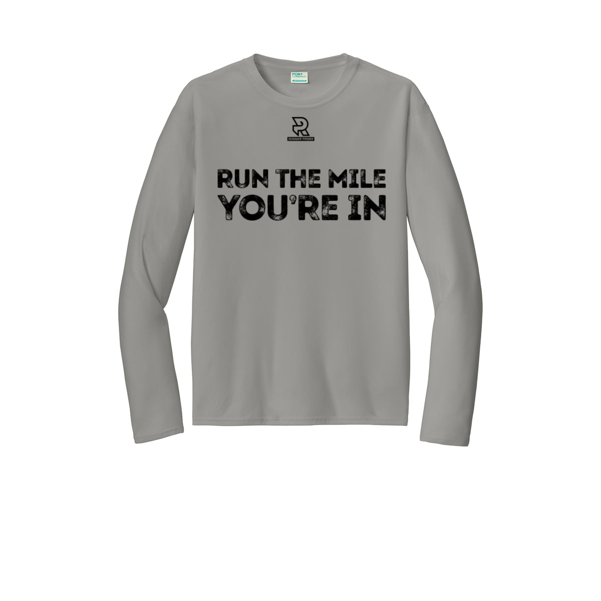 RUN THE MILE YOU'RE IN (Black) - Long Sleeve Performance Tee