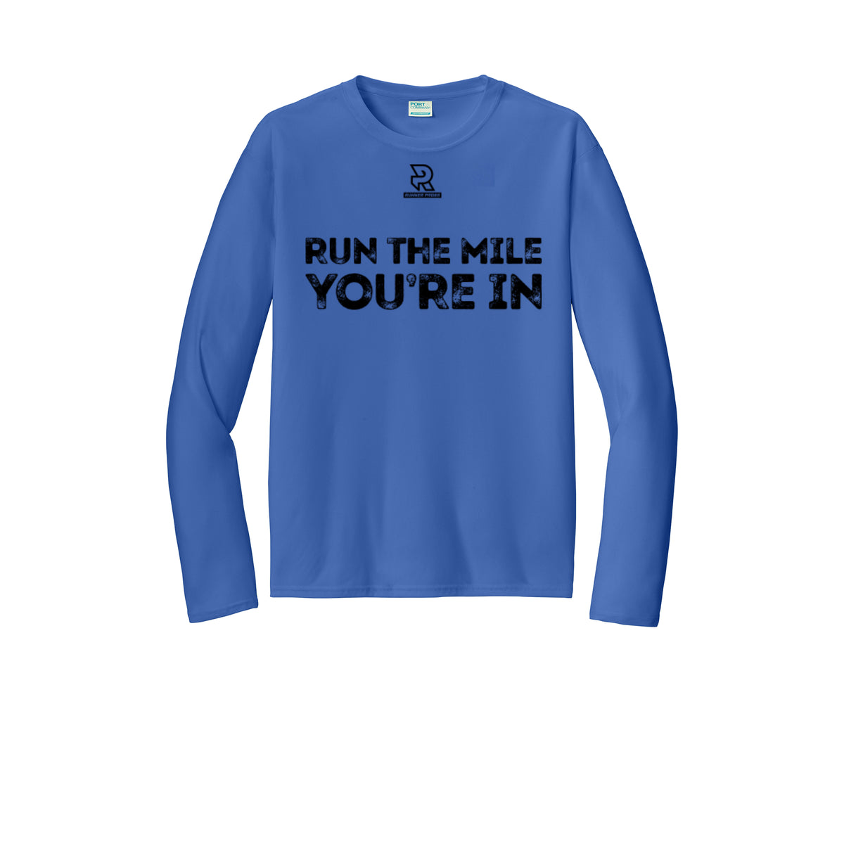 RUN THE MILE YOU'RE IN (Black) - Long Sleeve Performance Tee