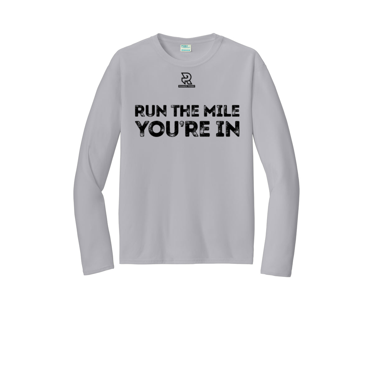 RUN THE MILE YOU'RE IN (Black) - Long Sleeve Performance Tee