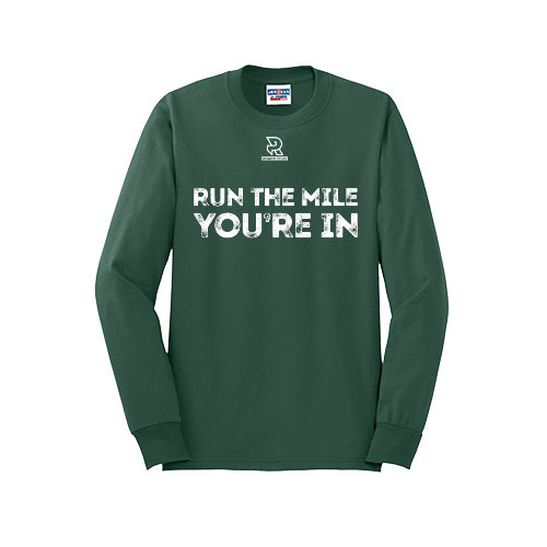 RUN THE MILE YOU'RE IN (White) - Long Sleeve 50/50 Tee
