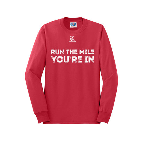 RUN THE MILE YOU'RE IN (White) - Long Sleeve 50/50 Tee