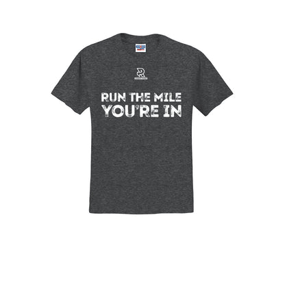 RUN THE MILE YOU'RE IN (White) - Short Sleeve Cotton Tee