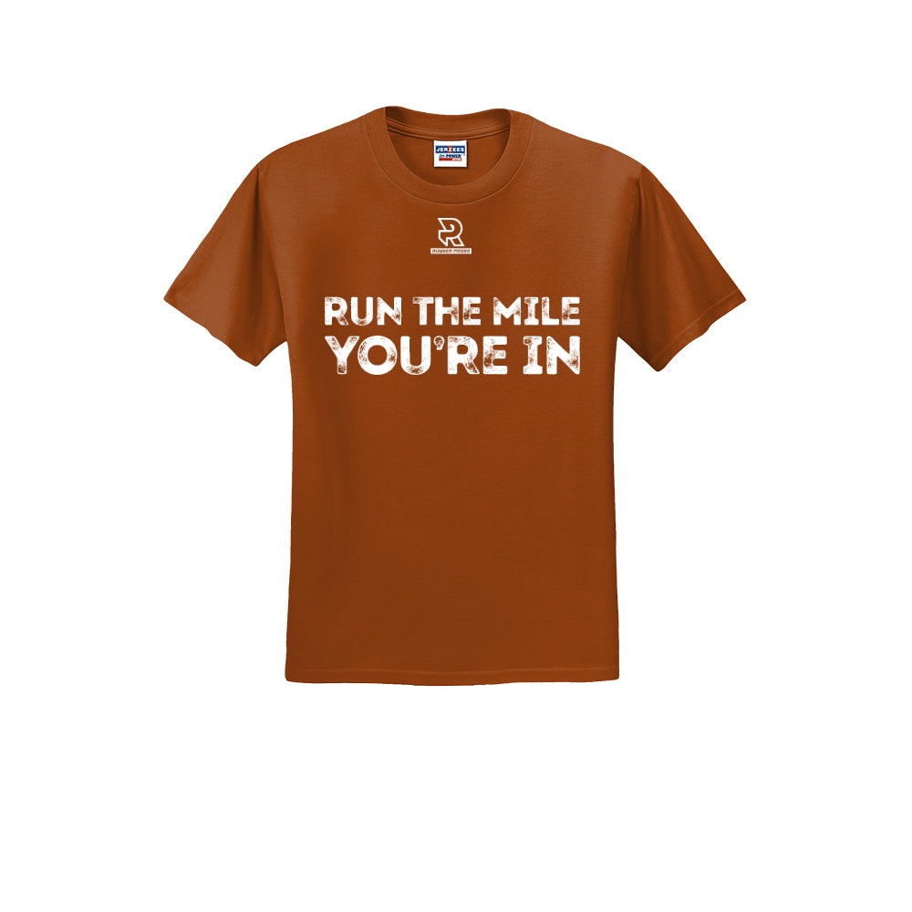 RUN THE MILE YOU'RE IN (White) - Short Sleeve 50/50 Tee