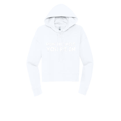 RUN THE MILE YOU'RE IN (White) - Womens Fleece Hoodie