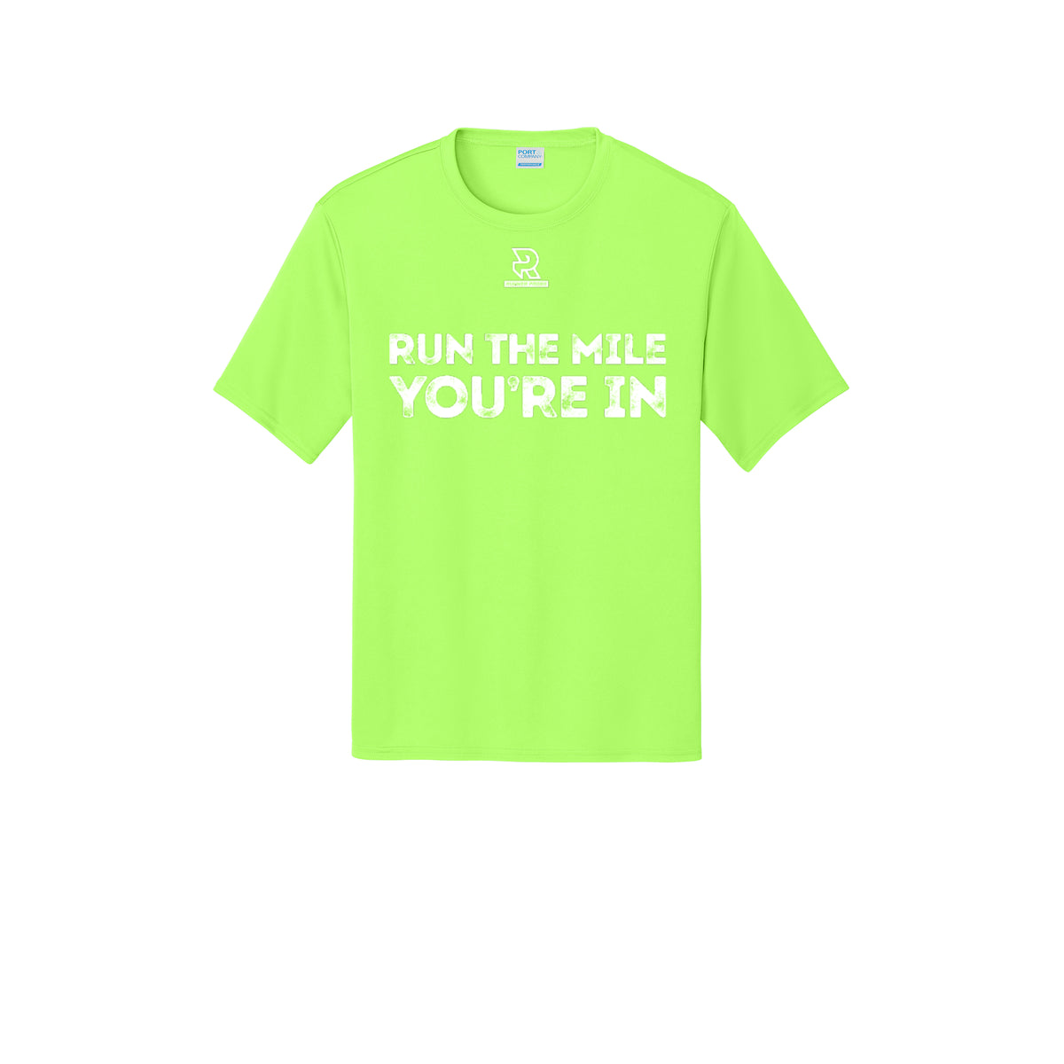 RUN THE MILE YOU'RE IN (White) - Short Sleeve Performance Tee