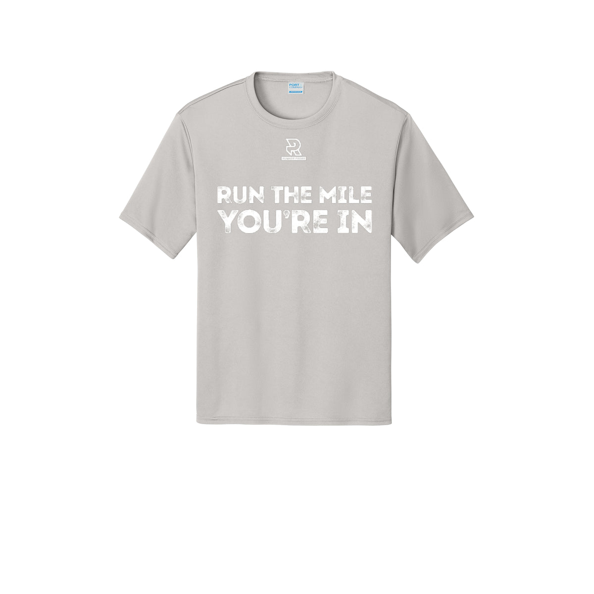 RUN THE MILE YOU'RE IN (White) - Short Sleeve Performance Tee