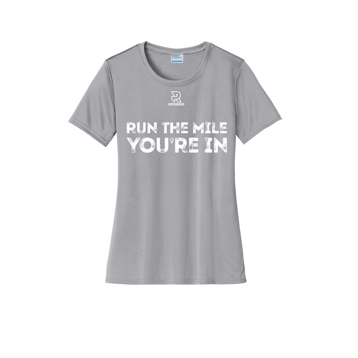 RUN THE MILE YOU'RE IN (White) - Womens Short Sleeve Performance Tee