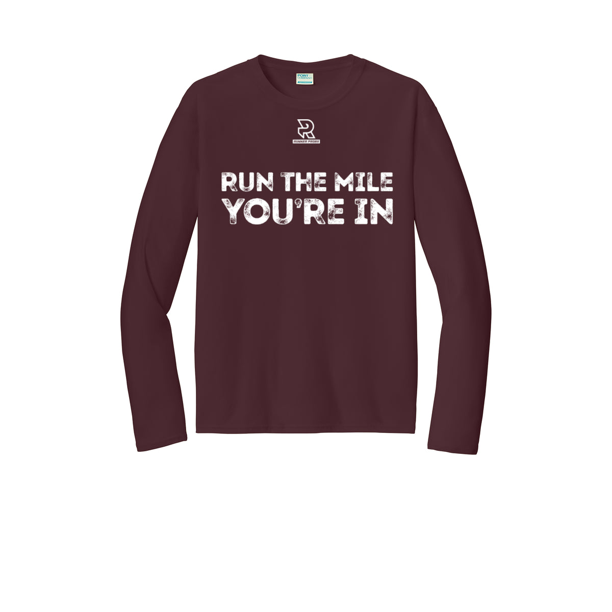 RUN THE MILE YOU'RE IN (White) - Long Sleeve Performance Tee