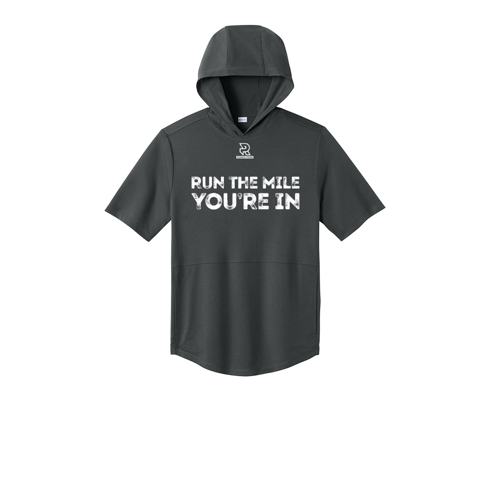 RUN THE MILE YOU'RE IN (White) - Short Sleeve Performance Hoodie