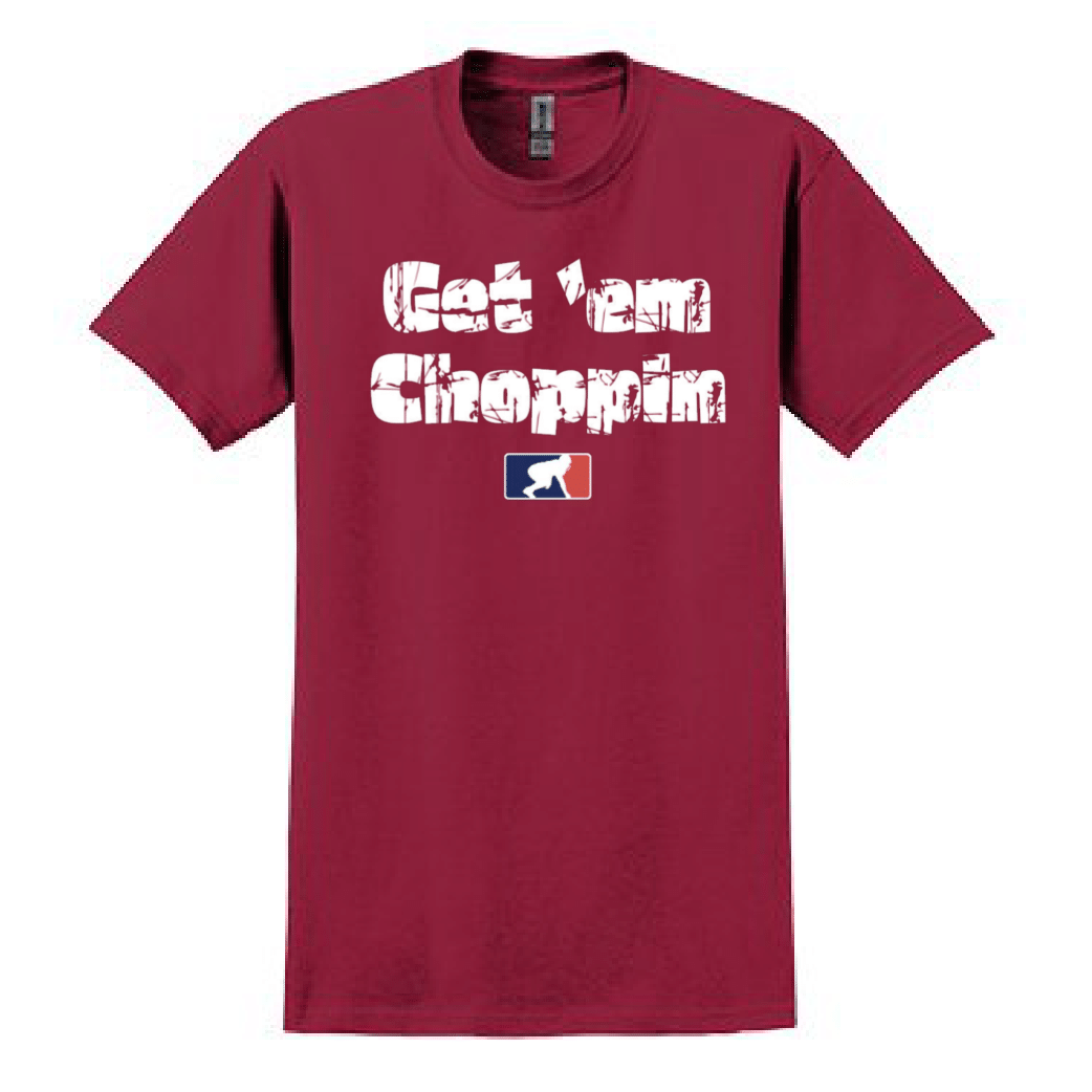 GET EM CHOPPIN - Heavyweight T-Shirt