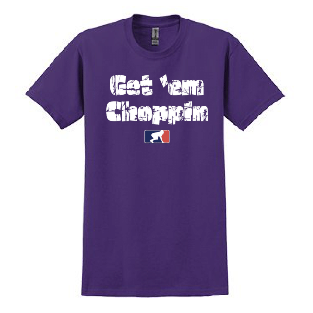 GET EM CHOPPIN - Heavyweight T-Shirt