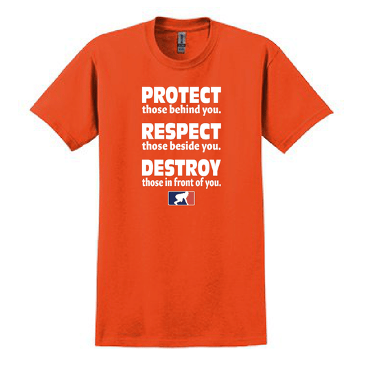 PROTECT RESPECT DESTROY - T-Shirt