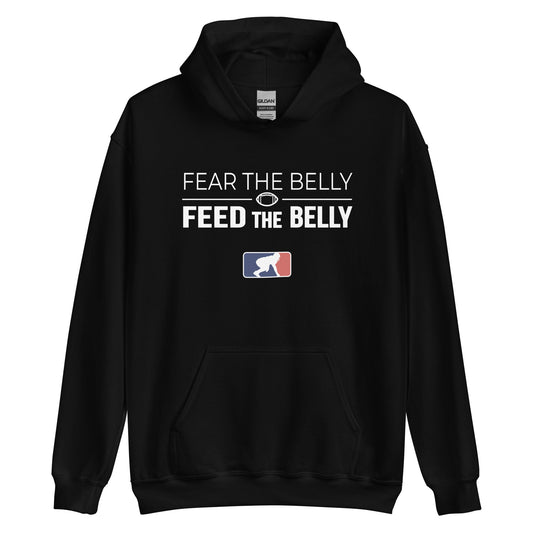 FEAR THE BELLY FEED THE BELLY - Heavyweight Hoodie