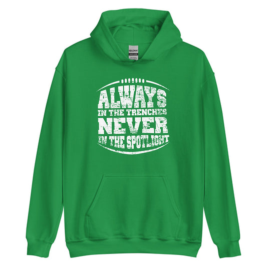 ALWAYS IN THE TRENCHES - Heavyweight Hoodie