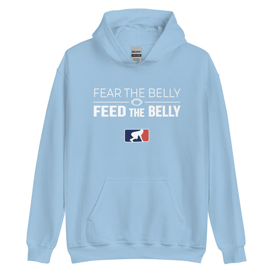 FEAR THE BELLY FEED THE BELLY - Hoodie