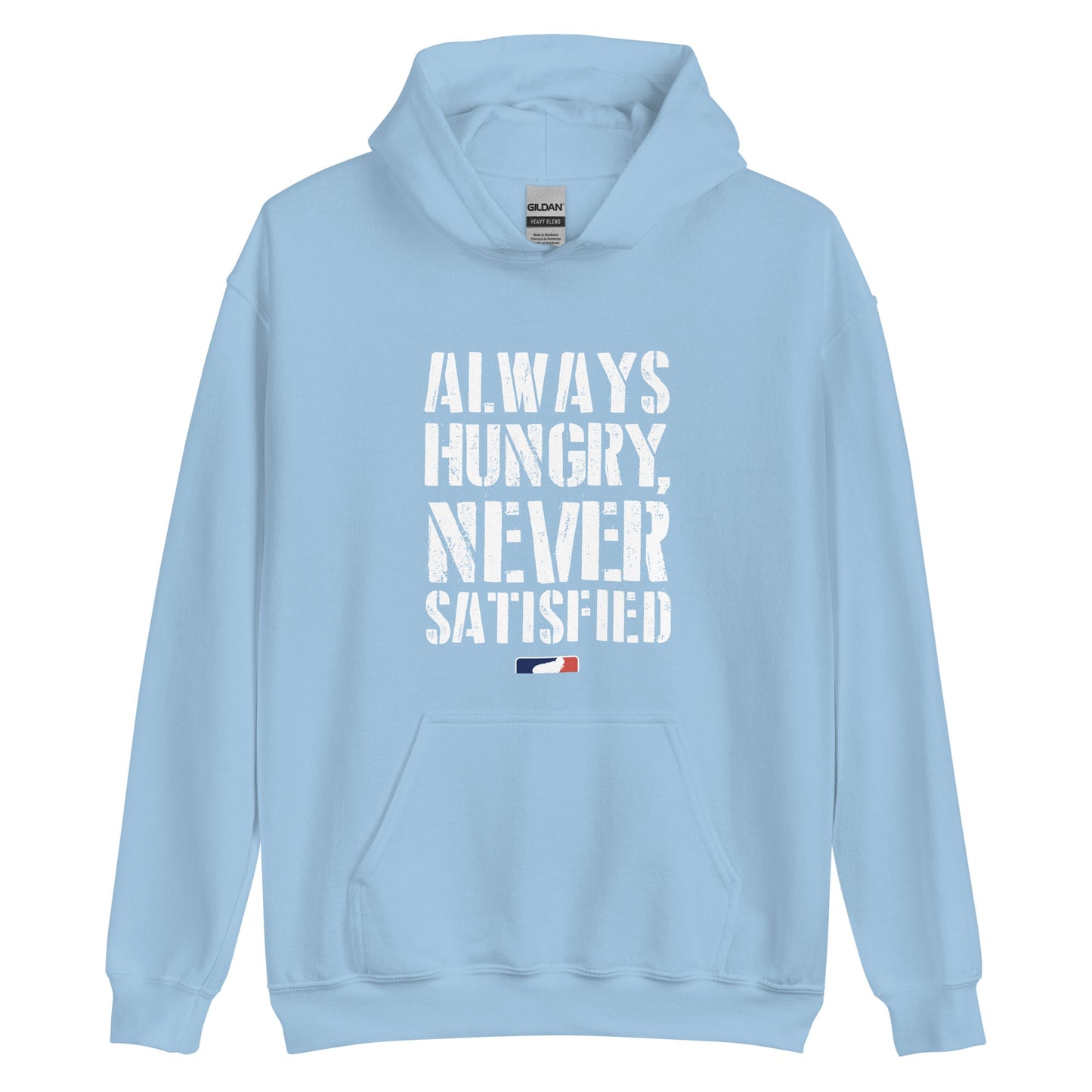 ALWAYS HUNGRY - Heavyweight Hoodie