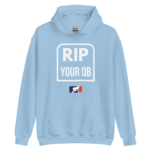 RIP YOUR QB - Hoodie