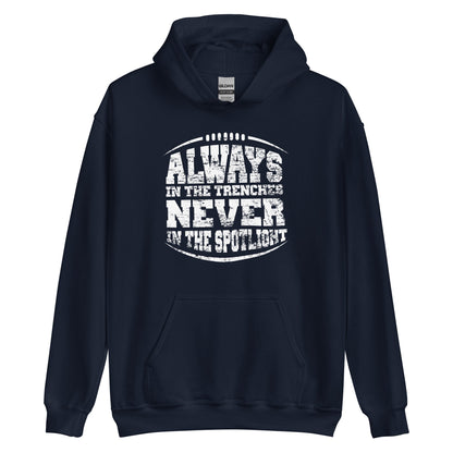 ALWAYS IN THE TRENCHES - Heavyweight Hoodie