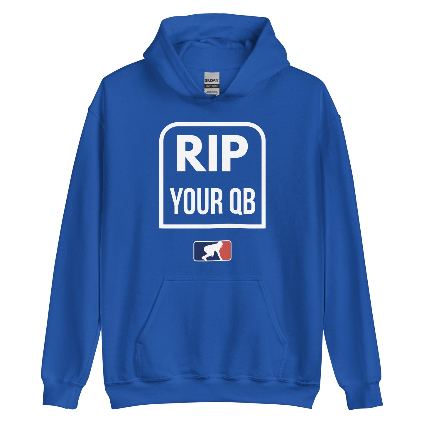 RIP YOUR QB - Hoodie