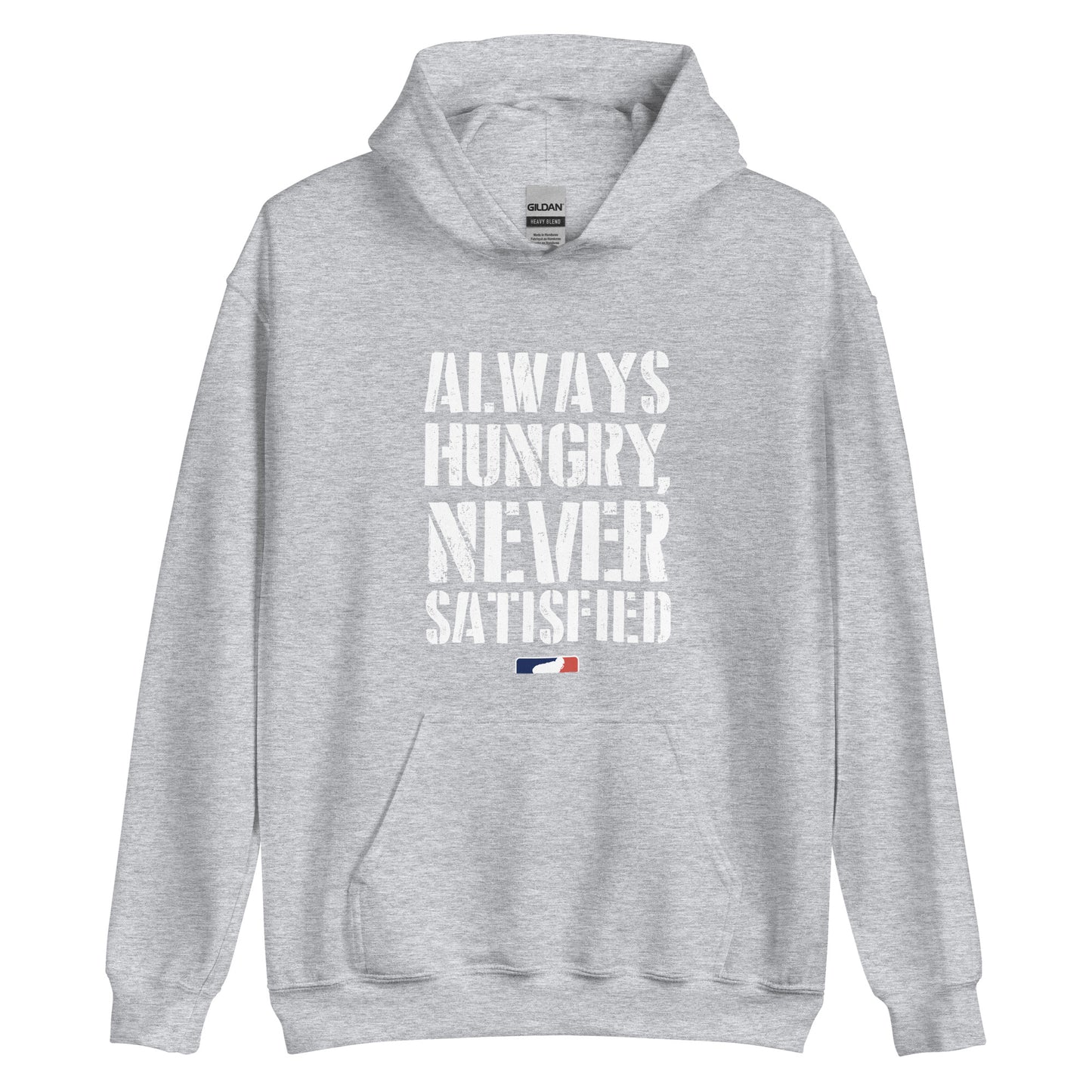 ALWAYS HUNGRY - Hoodie
