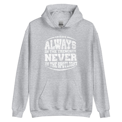 ALWAYS IN THE TRENCHES - Heavyweight Hoodie
