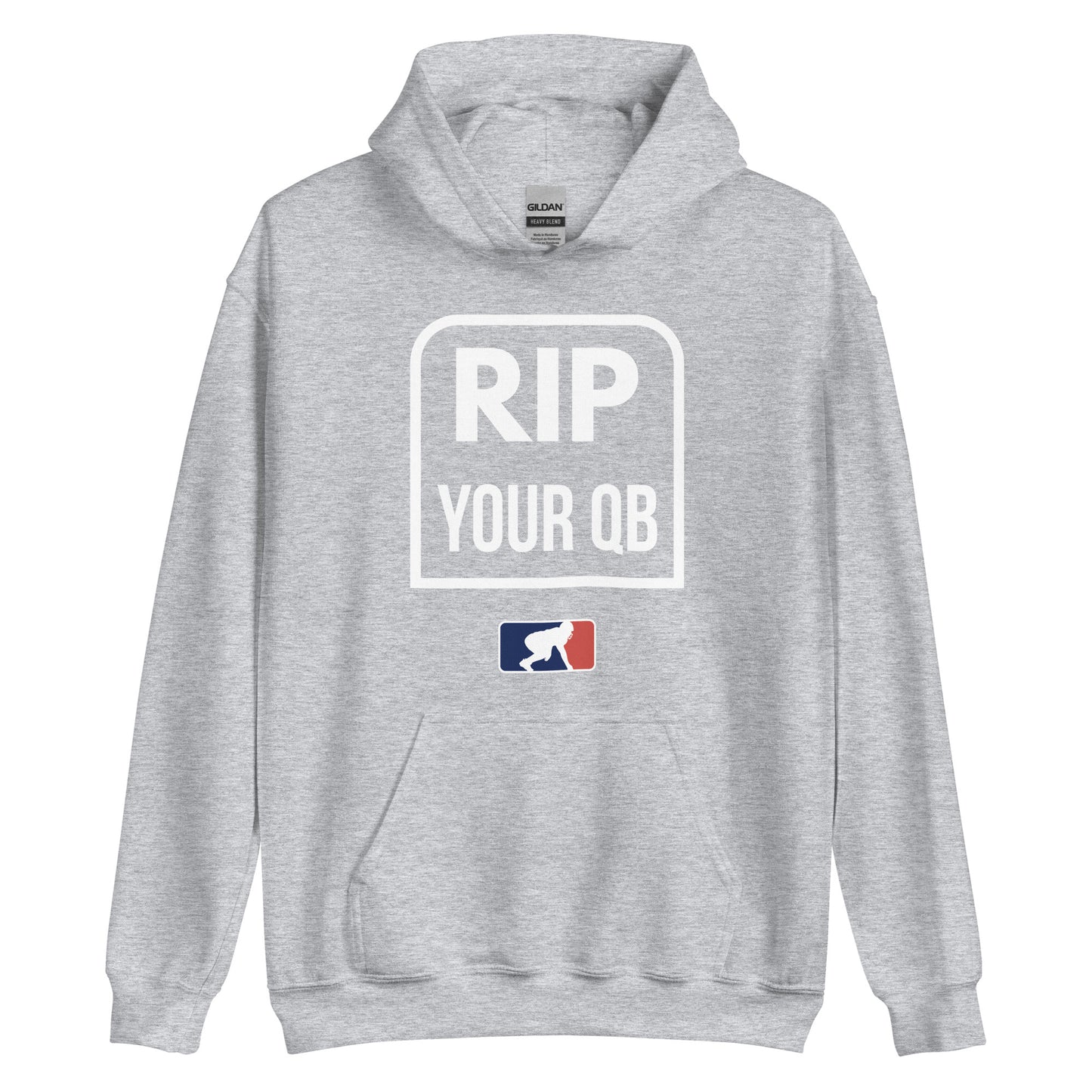RIP YOUR QB - Hoodie
