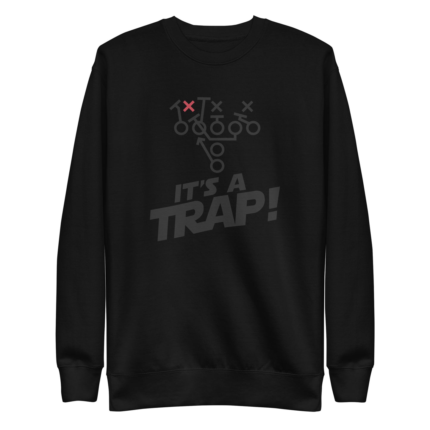 ITS A TRAP! (Black) - Crewneck